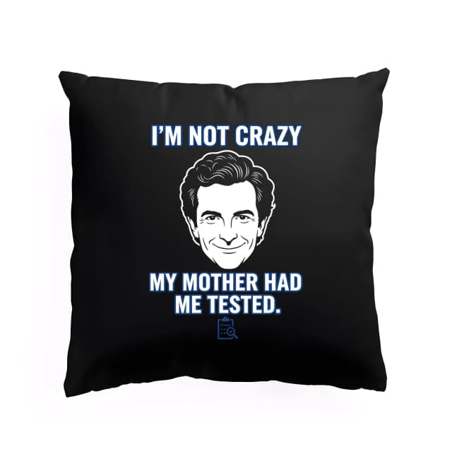 Párna Nem vagyok őrült Anyám teszteltetett Sheldon